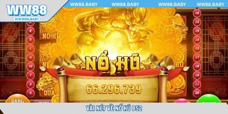 Vài nét về nổ hũ B52 trực tuyến hấp dẫn